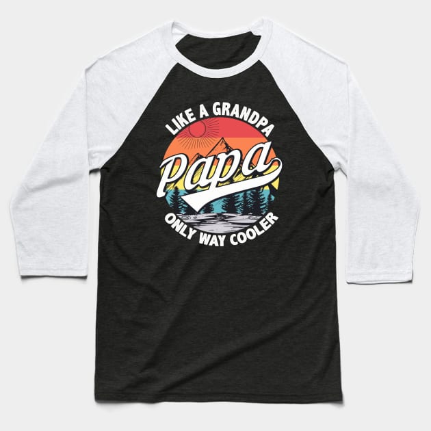 Mens Vintage Retro Funny Papa like a Grandpa Gifts For Dad Papa Baseball T-Shirt by Proficient Tees